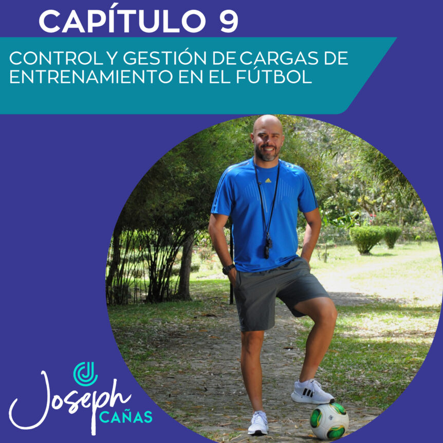 CONTROL Y GESTIÓN DE CARGAS DE ENTRENAMIENTO EN EL FÚTBOL
