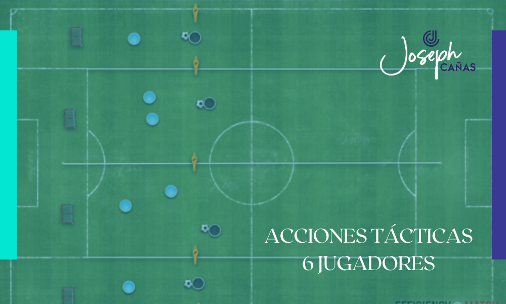 Acciones tácticas, 6 jugadores