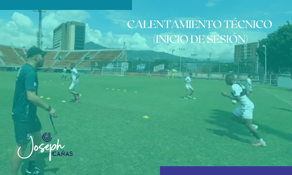 Calentamiento técnico (Inicio de sesión)