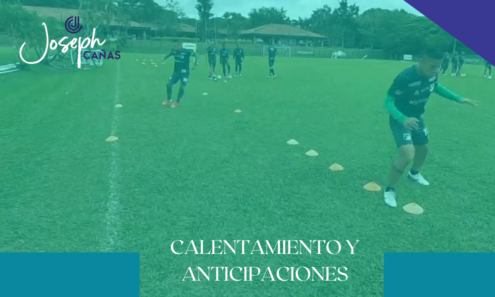 Calentamiento y anticipaciones