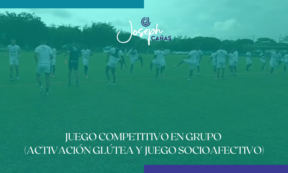 Juego competitivo en grupo (activación glútea y juego socioafectivo)