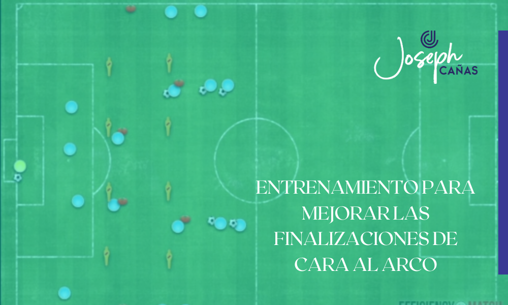 Entrenamiento para mejorar las finalizaciones de cara al arco