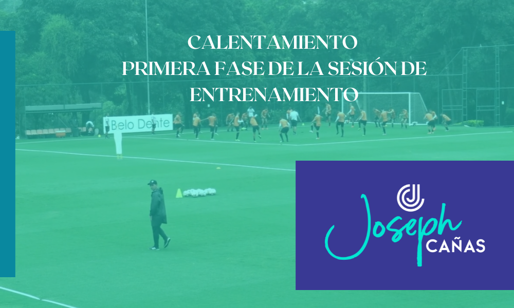 Calentamiento primera fase de la sesión de entrenamiento